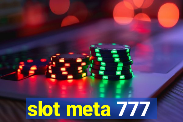 slot meta 777